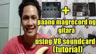 guitar recording with v8 sound card  (tutotial and sound test)