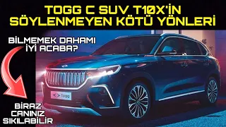 YERLİ OTOMOBİL TOGG'UN CAN SIKAN SORUNLARI VAR | TOGG T10X İLE İLGİLİ BİLİNMEYEN GERÇEKLER.