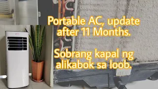Portable AC update after 11 months | Sinubukan kong buksan kaya kinabahan ako