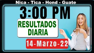 3 PM Sorteo Loto Diaria Nicaragua │ 14 Marzo 22