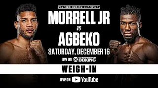 Morrell vs Agbeko OFFICIAL WEIGH-IN | #MorrellAgbeko