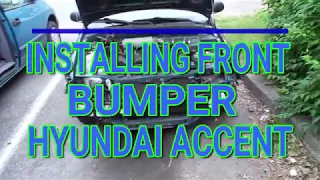 Installing Front Bumper on a Hyundai Accent / Part 4