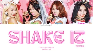 [REUPLOAD] SISTAR (씨스타) - SHAKE IT [Colour Coded Lyrics Han/Rom/Eng]