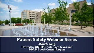 Patient Safety Webinar - Burnout among Healthcare Professionals (March 7, 2019)
