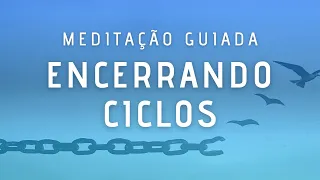 Meditação Guiada (Autohipnose) para Fim de relacionamentos, Hábitos ruins, Superar traumas