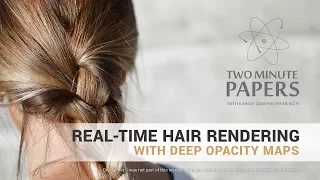 Real-Time Hair Rendering With Deep Opacity Maps | Two Minute Papers #171