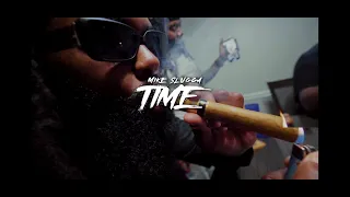 Mike Slugga - TIME (Official Video)