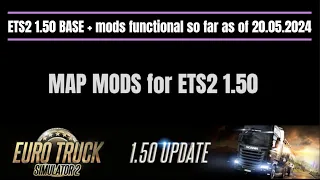 ETS2 1.50 BASE + mods functional so far as of 20.05.2024