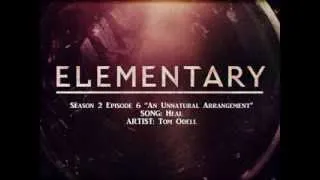 Elementary S02E06 - Heal by Tom Odell