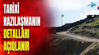 Azərbaycanla Ermənistan arasında mühüm razılaşma: sərhədlə bağlı anlaşmanın detalları açıqlanır