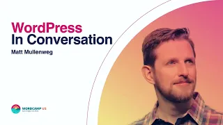 A Chat with Matt Mullenweg: WordCamp US 2022 Q&A