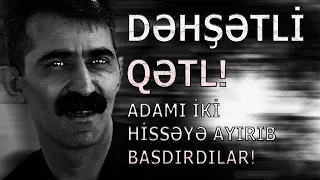 Amansızlıqla qətl törədib, ömürlük cəza alan pinəçi