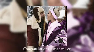 Congratulations ~ Mac miller // Sped up (tiktok remix)