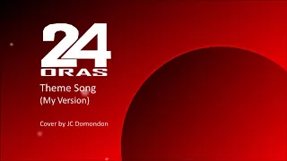 24 Oras Theme (My Version 2017 with beeps)