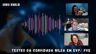 Resultados dos Testes da Nilza em EVP / FVE  - Live Sonia Rinaldi e Cris D Paschoal