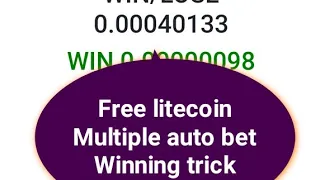 Free litecoin multiple auto bet winning trick #2