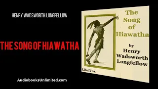 The Song of Hiawatha Audiobook