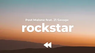 Post Malone - rockstar (feat. 21 Savage) (Clean) | Lyrics