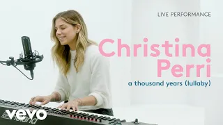 Christina Perri - "a thousand years (lullaby)" Live Performance | Vevo