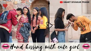 Hand kissing prank {अंजान लड़की के हाथ पर किस किया} ||SMART DIVAKAR PRAnK|| #prank  #viralprank