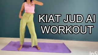 Do THIS 5 DAYS & LOOK in MIRROR ( KIAT JUD DAI WORKOUT)