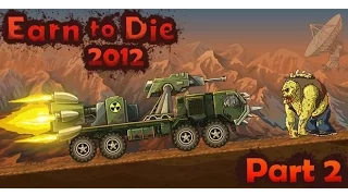 Earn to Die 2012 Part 2 Hack