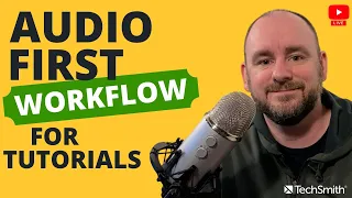 Audio First Workflow for Tutorials