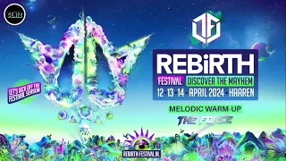 REBiRTH Festival · Discover The Mayhem 2024 | Melodic Warm-Up | By The Force | Euphoric Hardstyle