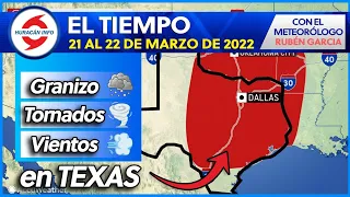 Tiempo severo afectará a Texas. Tornados, granizos, inundaciones y vientos fuertes.