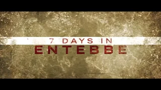 7 Days in Entebbe HD Movie Trailer 2018