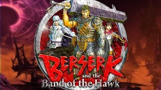 Berserk and The Band of The Hawk! Ep.2