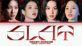 [ COMEBACK ] 'Slay' Everglow | Cover by G-crush