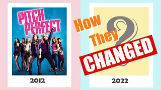 10 Years Pitch Perfect 2012 - Cast Then and Now 2022 l How They Changed