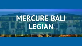 MERCURE BALI LEGIAN 4* Индонезия Кута обзор – отель МЕРКУРИ БАЛИ ЛЕГИАН 4* Кута видео обзор