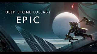 Deep Stone Lullaby - Epic Version