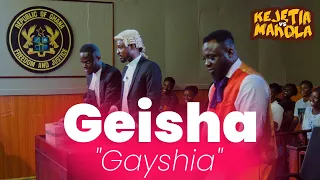 Kejetia Vs Makola :  Geisha - Gayshia