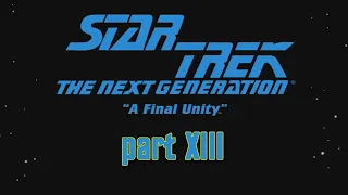 Let's Play - Star Trek TNG - A Final Unity - part 13