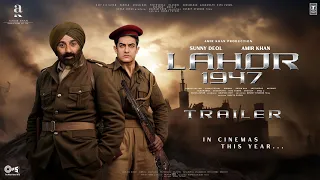 LAHORE 1947 - Trailer | Sunny Deol | Aamir Khan | Preity Zinta, Shilpa Shetty | Mithun, Anupam Kher