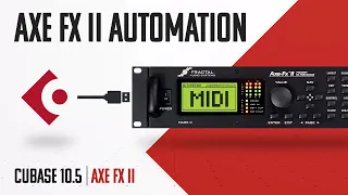 Axe Fx II | MIDI Automation using Cubase | A comprehensive guide