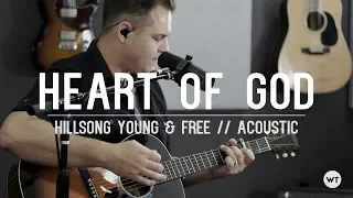 Heart of God - Hillsong Young & Free // acoustic cover