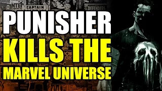 Punisher Kills The Marvel Universe