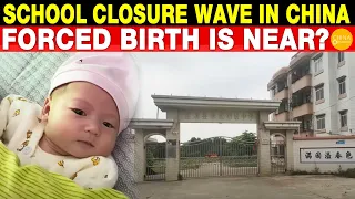 China’s Population Crisis: Schools Close Across China as Birth Rate Plummets, Is Forced Birth Near?