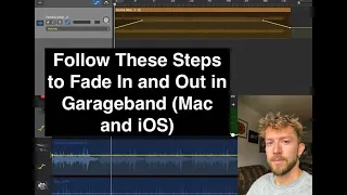How To Fade In and Fade Out in Garageband (Mac and iOS)