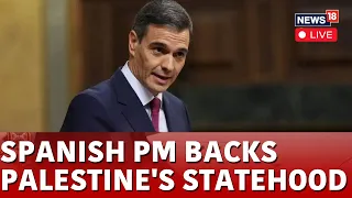 Spain To Recognize Palestinian Statehood by July | Israel Vs Palestine | News18 | News18 Live | N18L