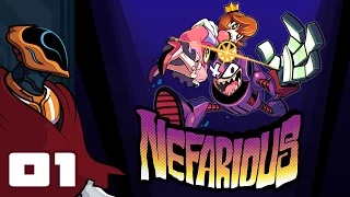 Let's Play Nefarious - PC Gameplay Part 1 - Traditionally Un-Traditional