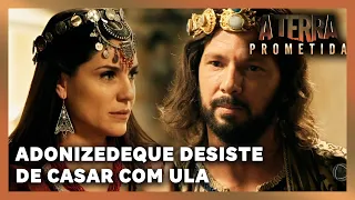 A Terra Prometida: Adonizedeque desiste de se casar com Ula