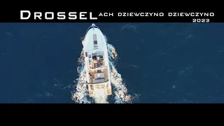 Drossel -  Ach Dziewczyno Dziewczyno (2023)