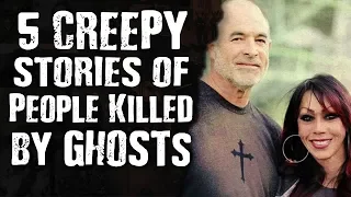 5 CREEPY Stories of People Killed by GHOSTS