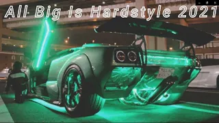 All Big Is Hardstyle 2021 - Reverse Bass - Mix MasterDjFaber