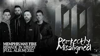 Memphis May Fire - Remade In Misery [Full Album]